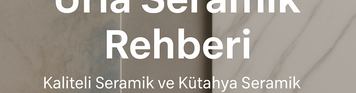 Urla Seramik Rehberi Urla Seramik Rehberi